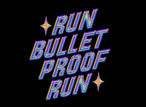 run bulletproof